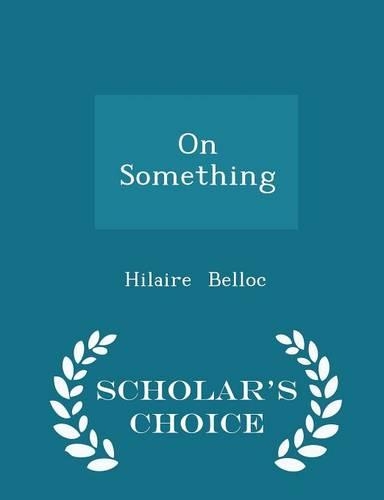 On Something - Scholar's Choice Edition