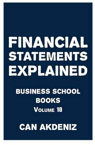 Financial Statements Explained