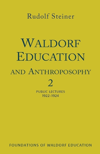 Waldorf Education and Anthroposophy 2