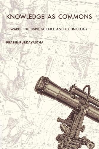 Knowledge as Commons: Toward Inclusive Science and Technology