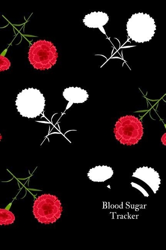 Blood Sugar Tracker: Blood Sugar Diary Diabetes Journal for 53 Weeks, 6in x 9in Diabetes Books, Daily Readings and Blood Sugar Log Before and After Breakfast, Lunch, Din