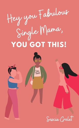 Hey you Fabulous Single Mama