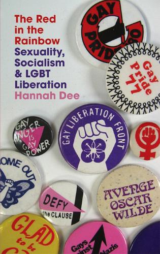 The Red in the Rainbow: Sexuality, Socialism & LGBT Liberation