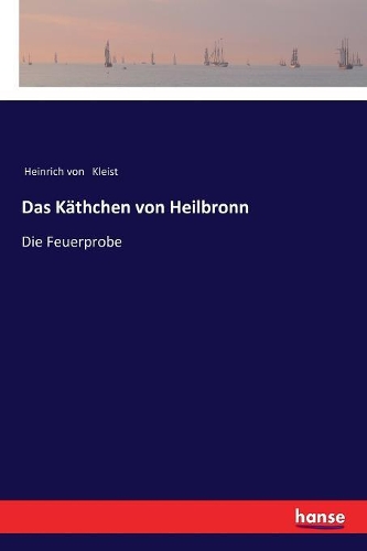 Das Käthchen von Heilbronn