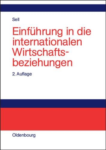 Einführung in Die Internationalen Wirtschaftsbeziehungen