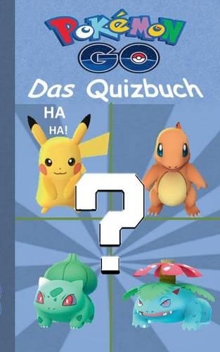 Pokemon Go - Das Quizbuch