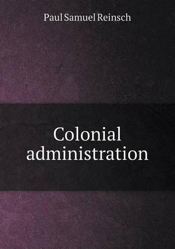 Colonial Administration: (English)