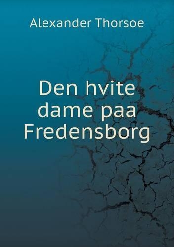 Den hvite dame paa Fredensborg