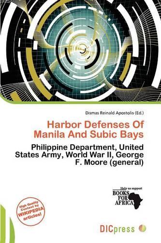 Harbor Defenses of Manila and Subic Bays