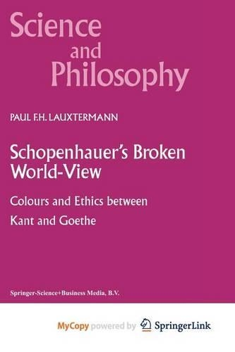 Schopenhauer's Broken World-View