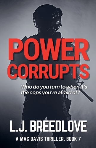 Power Corrupts