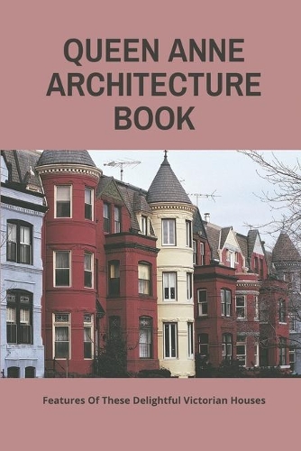 Queen Anne Architecture Book