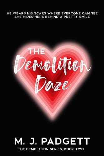 The Demolition Daze: (2 The Demolition Trilogy)