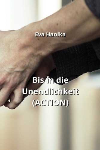 Bis in die Unendlichkeit (ACTION)