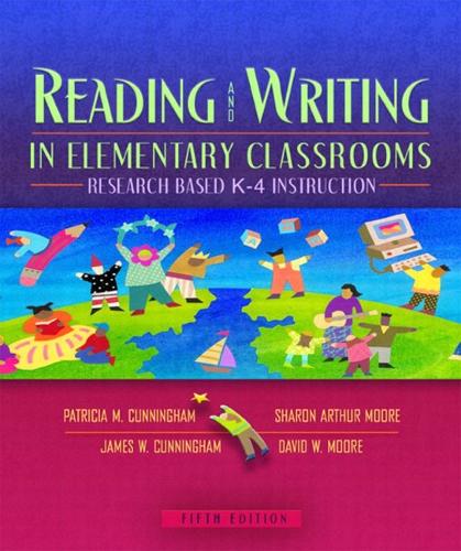 Reading and Writing in Elementary Classrooms: Research-Based K-4 Instruction, Mylabschool Edition: Research Based K-4 Instruction