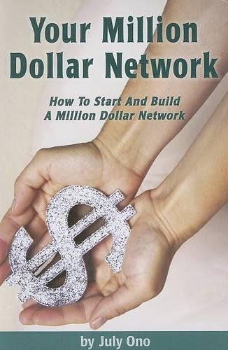 Your Million Dollar Network