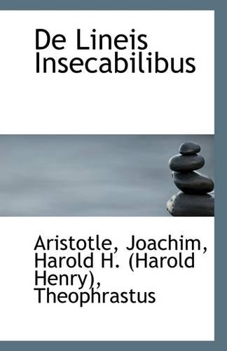 de Lineis Insecabilibus: (English)