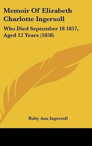 Memoir of Elizabeth Charlotte Ingersoll