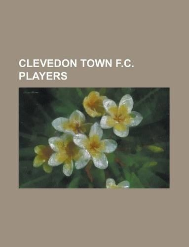 Clevedon Town F.C. Players
