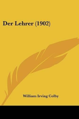 Der Lehrer (1902): (German)