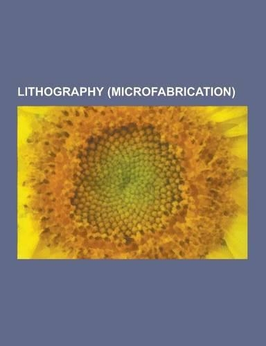 Lithography (Microfabrication)