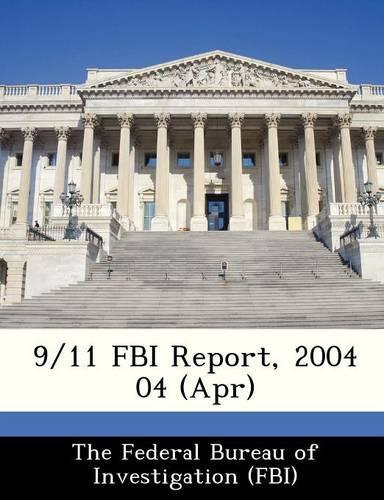 9/11 FBI Report, 2004 04 (Apr)