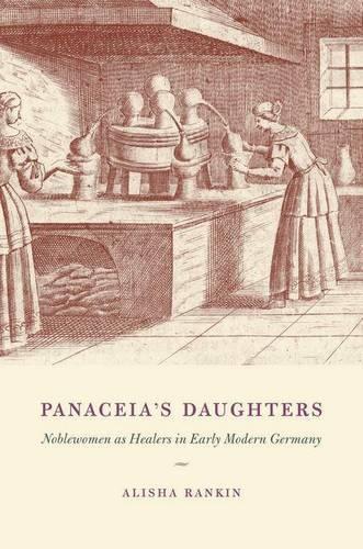 Panaceia's Daughters: (Synthesis: A Series in the History of Chemistry, Broadly Con)