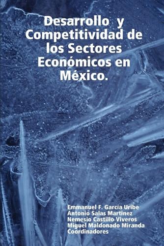 El desarrollo económico y social en Ciudad Juárez