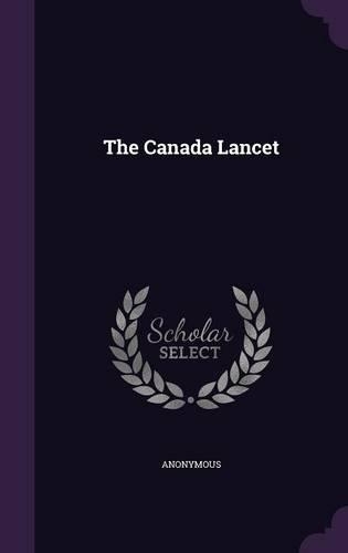 The Canada Lancet: (English)