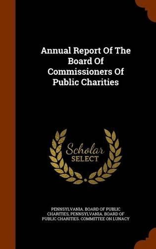 Annual Report of the Board of Commissioners of Public Charities