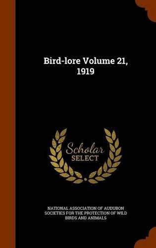 Bird-lore Volume 21, 1919