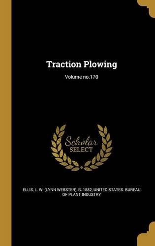 Traction Plowing; Volume No.170