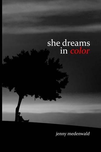 She Dreams In Color: (English)