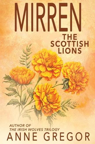 Mirren: Irish Wolves World(3 The Scottish Lions)