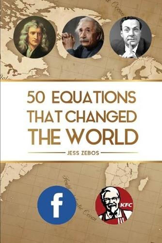 Fifty Equations that Changed the World