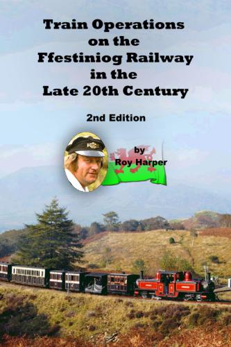 Train Operations on the Ffestiniog Railway in the Late 20th Century