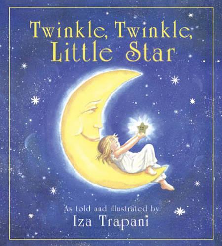 Twinkle, Twinkle, Little Star: (Iza Trapani's Extended Nursery Rhymes)
