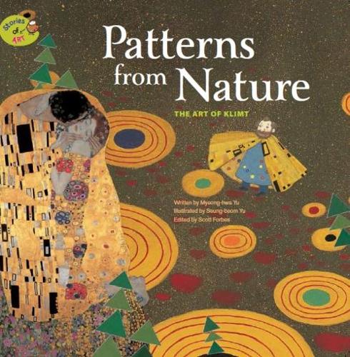 Patterns fron Nature: The Art of Klimt: The Art of Klimt(Stories of Art)