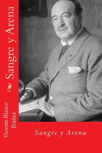Sangre y arena (Spanish Edition)