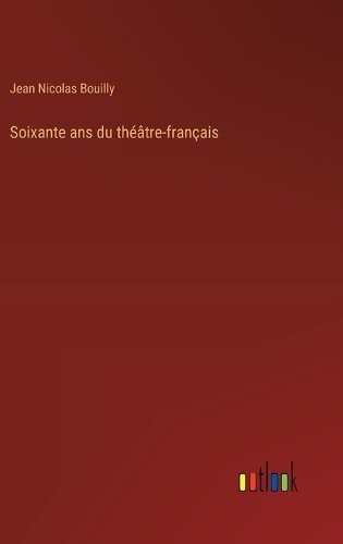 Soixante ans du théâtre-français