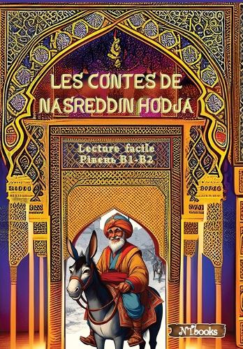 Les contes de Nasreddin Hodja: ????? ??????? ??????????? ?????. ????? ?1-?2.
