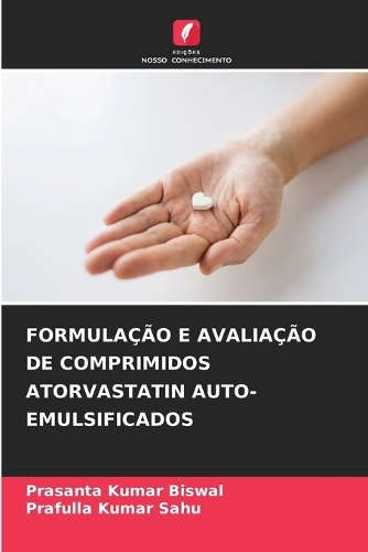 Formulação E Avaliação de Comprimidos Atorvastatin Auto-Emulsificados