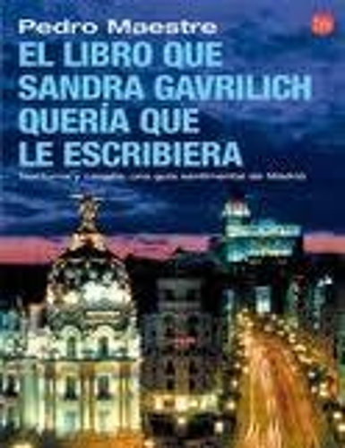 El libro que Sandra Gavrilich queria que le escribiera