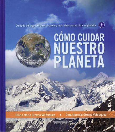 Como Cuidar Nuestro Planeta