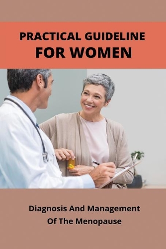 Practical Guideline For Women: Diagnosis And Management Of The Menopause: Menopause Weight Gain