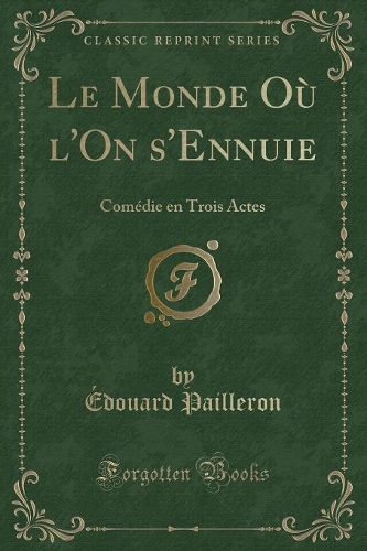 Le Monde Où l'On s'Ennuie