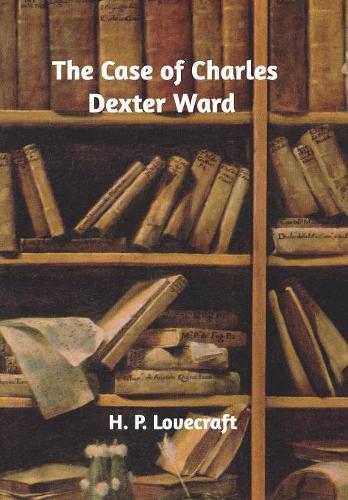 The Case of Charles Dexter Ward
