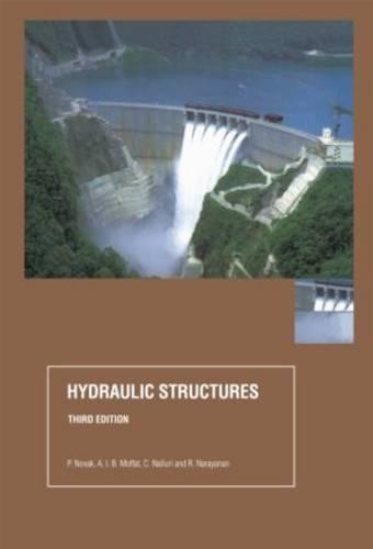 Hydraulic Structures, Third Edition