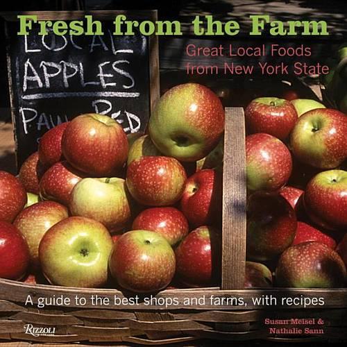 Fresh from the Farm: Great Local Foods from New York State