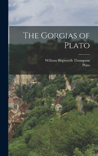 The Gorgias of Plato